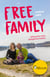 Free Family - Alltag einer nicht alltäglichen Familie