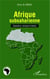 Afrique subsaharienne - Populations, écologie et histoire
