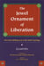 The Jewel Ornament of Liberation - The Wish-Fulfilling Gem of the Noble Teachings