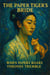 The Paper Tiger’s Bride