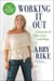 Working It Out - A Journey of Love, Loss, and Hope