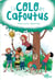 La colo des cafoutus