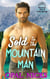 Sold To The Mountain Man - Mountain Men of Cady Springs, #3