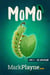 MoMo - The Caterpillar - The Incredible Adventures of Me, My Duck and a Man called Wolof, #2
