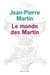 Le Monde des Martin