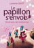 Le papillon s'envole - Itinéraire de résilience