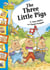 The Three Little Pigs - Hopscotch Fairy Tales