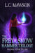 The Freya Snow Hammer Trilogy: Books 4-6 - Freya Snow