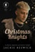 Christmas Knights - White Knight Security, #5