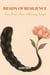 Braids of Resilience
