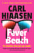 Fever Beach - A Novel
