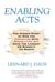 Enabling Acts - The Hidden Story of How the Americans with Disabilities Act Gave the Largest US Minority Its Rights