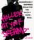 Holler at Your Dreams: Dangerously Inspiring Ideas for the Wildly Dope Soul