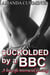 Cuckolded By A BBC: A Hotwife Interracial Fantasy - Stretched By Black: Cuckold, #23