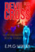 Devil's Cross - Witchfinder, #3