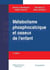 Métabolisme phosphocalcique et osseux de l'enfant