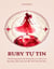 Ruby T? Tin: Tôi dã t?ng bu?c l?t b? l?p b?i t? ti, d? t? tin t?a sáng, làm ch? cu?c d?i mình nhu th? nào