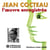 Jean Cocteau. L'oeuvre enregistrée