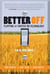 Better Off - Flipping  the Switch on Technology