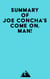Summary of Joe Concha's Come On, Man!