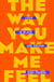 The Way You Make Me Feel - Love in Black and Brown