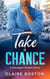 Take a Chance - The Flanagan Sisters, #5