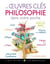 Les oeuvres clés de la philosophie dans votre poche