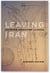Leaving Iran - Between Migration and Exile
