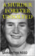A Murder Forever Unsolved