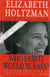 Who Said It Would Be Easy?: One Woman's Life in the Political Arena