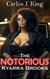 The Notorious Kyarra Brooks