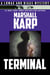 Terminal - The Lomax and Biggs Mysteries, #5