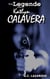Die Legende von Katlyn Calavera