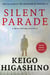 Silent Parade - A DETECTIVE GALILEO NOVEL