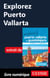 Explorez Puerto Vallarta