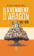 Ils venaient d’Aragon - 1912-1970