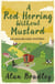 A Red Herring Without Mustard - The third novel in the gripping Flavia series - now a major Sky Original film!