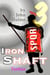 Iron Shaft: Tertius - Shaftsman, #3
