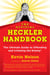 The Official Heckler Handbook - The Ultimate Guide to Offending and Irritating the Enemy