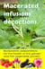 Macerated, infusions, decoctions. Biodynamic preparations for the health of the garden and the vegetable garden.