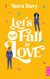 Let's not fall in love