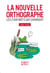 Le Petit livre de - La nouvelle orthographe