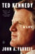 Ted Kennedy - A Life