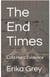 The End Times: Cold Hard Evidence