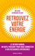 Retrouvez votre énergie - Le design humain, un outil puissant pour vous connecter à vos ressources i