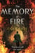 The Memory of Fire - The Waking Land Book II