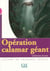 Opération calamar géant - Niveau 3 - Lecture Mise en scène - Ebook