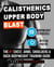 Calisthenics - Upper Body Blast