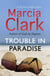 Trouble in Paradise - A Rachel Knight story
