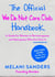 The Official We Do Not Care Club Handbook - A Hot-Mess Guide for Women in Perimenopause, Menopause, and Beyond Who Are Over It
